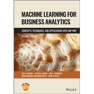 Book cover for Machine Learning for Business Analytics Concepts, Techniques and Applications with JMP Pro