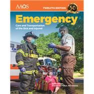 Book cover for Emergency Care and Transportation of the Sick & Injured 12E Hardcover .