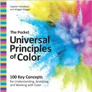 Book cover for The Pocket Universal Principles of Color 100 Key Concepts for Understanding, Analyzing, and Working with Color