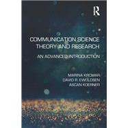Book cover for Communication Science Theory and Research: An Advanced Introduction