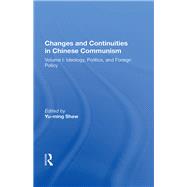 Book cover for Changes And Continuities In Chinese Communism