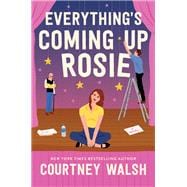Book cover for Everything's Coming Up Rosie