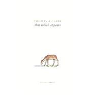 Book cover for that which appears