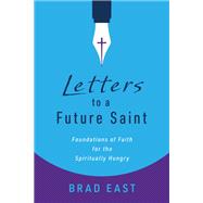 Book cover for Letters to a Future Saint