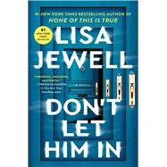 Book cover for Don't Let Him In A Novel