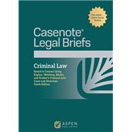 Book cover for Casenote Legal Briefs for Criminal Law Keyed to Kaplan, Weisberg, Binder, and Gruber