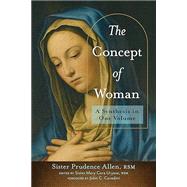 Book cover for The Concept of Woman: A Synthesis in One Volume