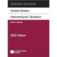 Book cover for Selected Sections on United States International Taxation, 2025