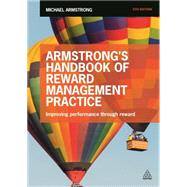 Book cover for Armstrong's Handbook of Reward Management Practice