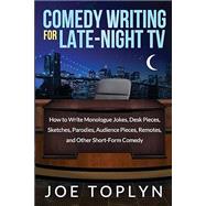 Book cover for Comedy Writing for Late-night TV