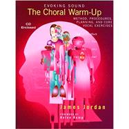 Book cover for Evoking Sound Choral Warm-up Method, Procedures, Planning And Core Vocal Exercises (G-6397)