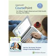 Book cover for Lippincott CoursePoint Enhanced for Silbert-Flagg's Maternal and Child Health Nursing