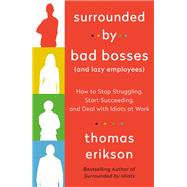 Book cover for Surrounded by Bad Bosses (And Lazy Employees)