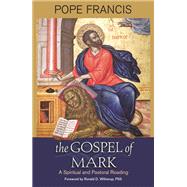 Book cover for The Gospel of Mark: A Spiritual and Pastoral Reading