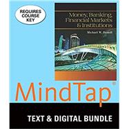 Book cover for Bundle: Money, Banking, Financial Markets and Institutions, Loose-Leaf Version, 1st + MindTap Economics, 1 term (6 months) Printed Access Card