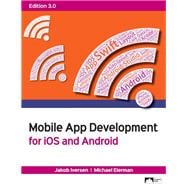 Book cover for Mobile App Development for iOS and Android, Edition 3.0