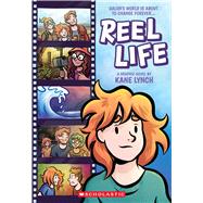 Book cover for Reel Life: A Graphic Novel