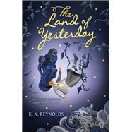 Book cover for The Land of Yesterday