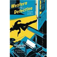 Book cover for Western and Hard-boiled Detective Fiction in America