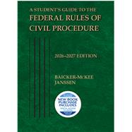 Book cover for A Students Guide to the Federal Rules of Civil Procedure, 2026-2027