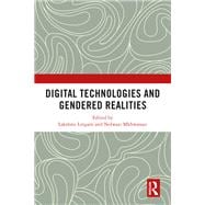 Book cover for Digital Technologies and Gendered Realities
