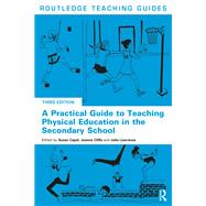 Book cover for A Practical Guide to Teaching Physical Education in the Secondary School
