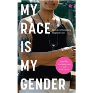 Book cover for My Race Is My Gender