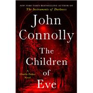 Book cover for The Children of Eve A Thriller