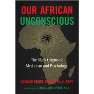 Book cover for Our African Unconscious