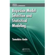 Book cover for Bayesian Model Selection and Statistical Modeling