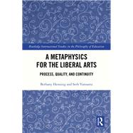 Book cover for A Metaphysics for the Liberal Arts
