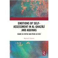 Book cover for Emotions of Self-Assessment in Al-Ghazali and Aquinas