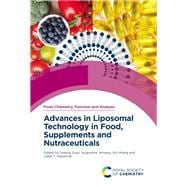 Book cover for Advances in Liposomal Technology in Food, Supplements and Nutraceuticals