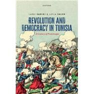 Book cover for Revolution and Democracy in Tunisia A Century of Protestscapes