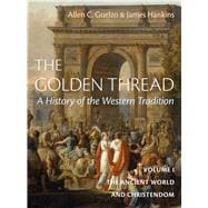 Book cover for The Golden Thread: A History of the Western Tradition
