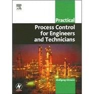 Book cover for Practical Process Control for Engineers and Technicians
