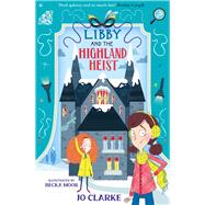 Book cover for Libby and the Highland Heist