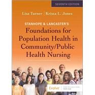 Book cover for Stanhope & Lancaster's Foundations for Population Health in Community/Public Health Nursing - E-Book