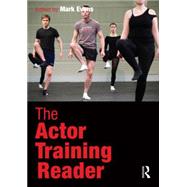 Book cover for The Actor Training Reader