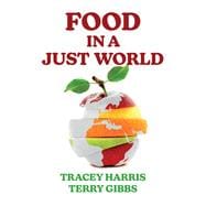 Book cover for Food in a Just World Compassionate Eating in a Time of Climate Change