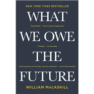 Book cover for What We Owe the Future