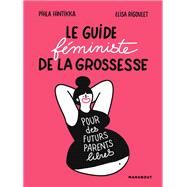 Book cover for Le guide féministe de la grossesse