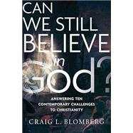 Book cover for Can We Still Believe in God?