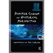 Book cover for Disaster Cinema in Historical Perspective