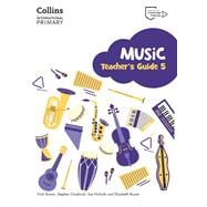 Book cover for Cambridge Primary Music Teacher's Guide Stage 5 Collins International Primary Music
