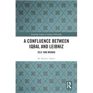 Book cover for A Confluence Between Iqbal and Leibniz
