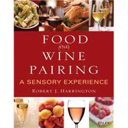 Book cover for Food and Wine Pairing A Sensory Experience