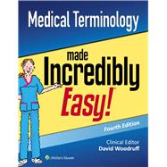 Book cover for Medical Terminology Made Incredibly Easy