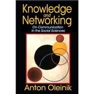 Book cover for Knowledge and Networking: On Communication in the Social Sciences