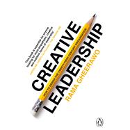 Book cover for Creative Leadership How to Design the 21st-century Organisation